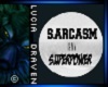 Sarcasm Superpower