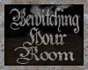 [LAR] Bewitching Room
