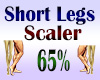 Short Legs Scaler 65%