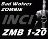 〆 Bad Wolves - Zombie