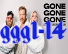 Gone gone gone