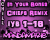 In Your Bones - Chiefs