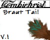 Braut Tail V.1