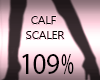 Calf Width Scaler 109%