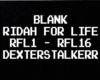 BLANK Ridah for Life