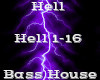 Hell -Basshouse-
