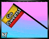 |S| Go Sweets Flag