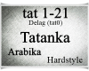 Tatanka/Arabika/HARD