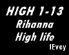 Rihanna -  High Life