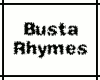 Busta Rymes - Touch it