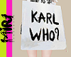 Karl Who?