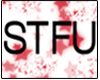 [S] STFU Sign ~