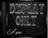 {K} Display Only