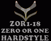 HARDSTYLE - ZERO OR ONE