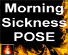HF Morning Sickness POSE