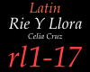 Rie Y Llora -Celia Cruz