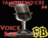 Famous Voices #4