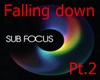 SubFocus-FallingDown Pt2