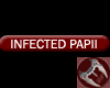 Infected Papii Tag