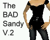 The BAD Sandy V.2