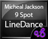 MJ 9 Spot Line Dance