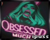 !iP Obsessed? LLT E