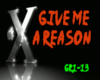 give me a reason