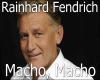 Macho Macho