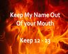 Keep My Name Out Pt2