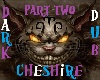 Cheshire Cat Dubstep pt2