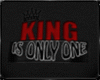 KING Is Only One Shirt
