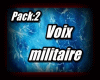 Pack2 Voix militaire