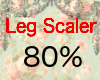 FOX leg scaler 80%