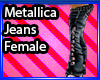 Metallica Jeans Female