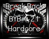 Hardcore | Break Back