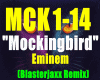 /Mockingbird-Eminem/RMX/