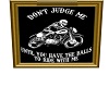 Biker-Dont Judge Me