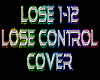 Lose Control cover