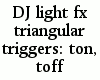 {LA} DJ light fx triangu