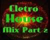 Eletro House Mix Part 2