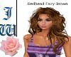 JW Bedhead Fairy Brown