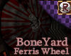 BoneYard Ferris Wheel