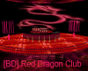 [BD] Red Dragon Club
