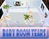 Baby Room Tears