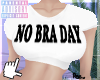 No bra day crop top