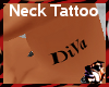 !AFK!Diva Neck Tattoo