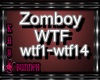 !M! Zomboy- WTF