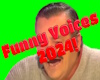 Funny Voices 2024!