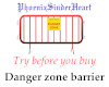 Danger Zone barrier