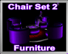 Chair Set 2